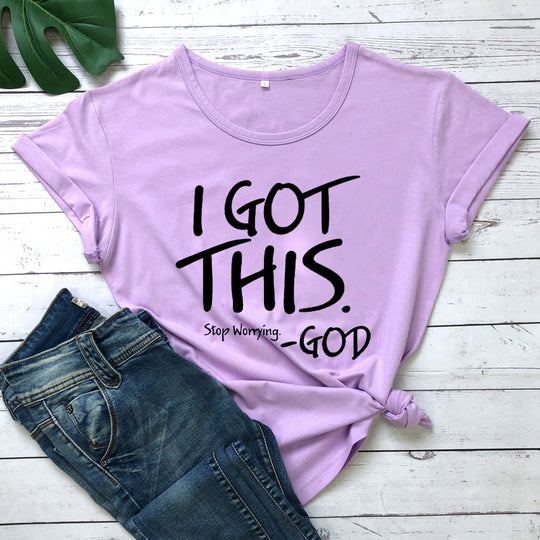 I Got This Stop Worrying Tees